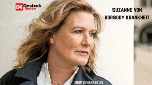 Suzanne von Borsody Krankheit