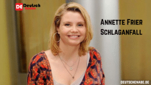 Annette Frier Schlaganfall